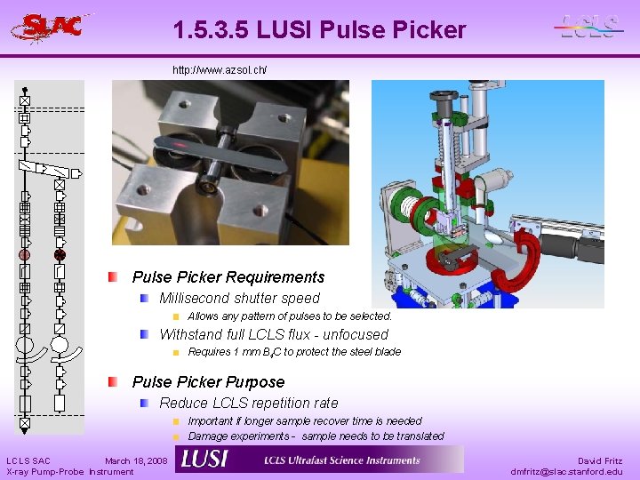 1. 5. 3. 5 LUSI Pulse Picker http: //www. azsol. ch/ Pulse Picker Requirements