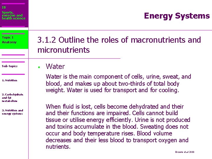 IB Sports, exercise and health science Energy Systems Topic 1 Anatomy 3. 1. 2