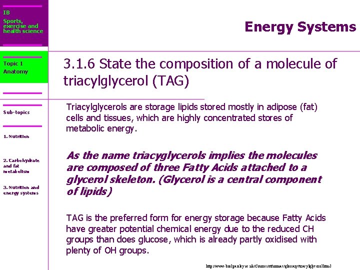 IB Sports, exercise and health science Topic 1 Anatomy Sub-topics Energy Systems 3. 1.