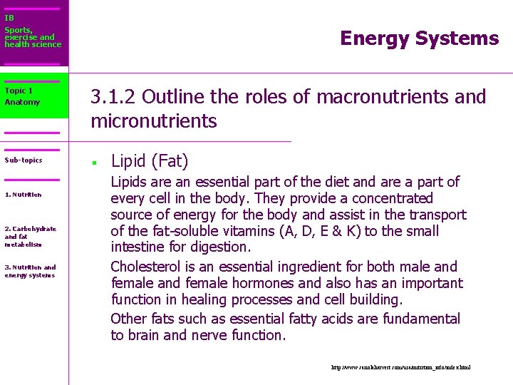 IB Sports, exercise and health science Energy Systems Topic 1 Anatomy 3. 1. 2