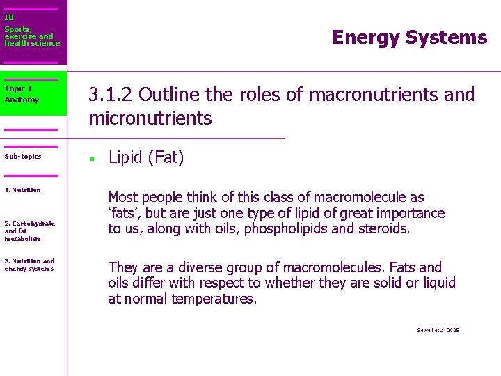IB Sports, exercise and health science Energy Systems Topic 1 Anatomy 3. 1. 2