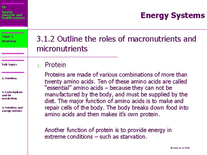 IB Sports, exercise and health science Energy Systems Topic 1 Anatomy 3. 1. 2