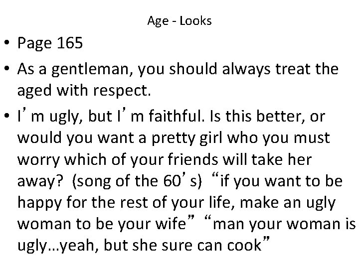 Age - Looks • Page 165 • As a gentleman, you should always treat Age - Looks • Page 165 • As a gentleman, you should always treat