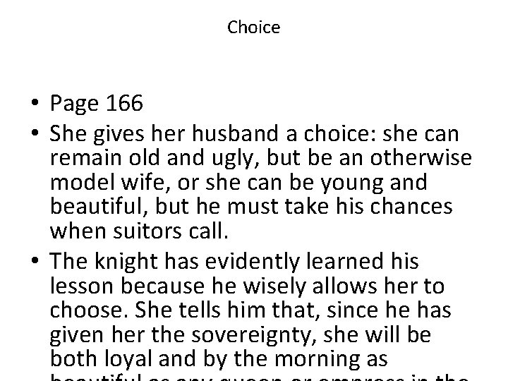 Choice • Page 166 • She gives her husband a choice: she can remain Choice • Page 166 • She gives her husband a choice: she can remain