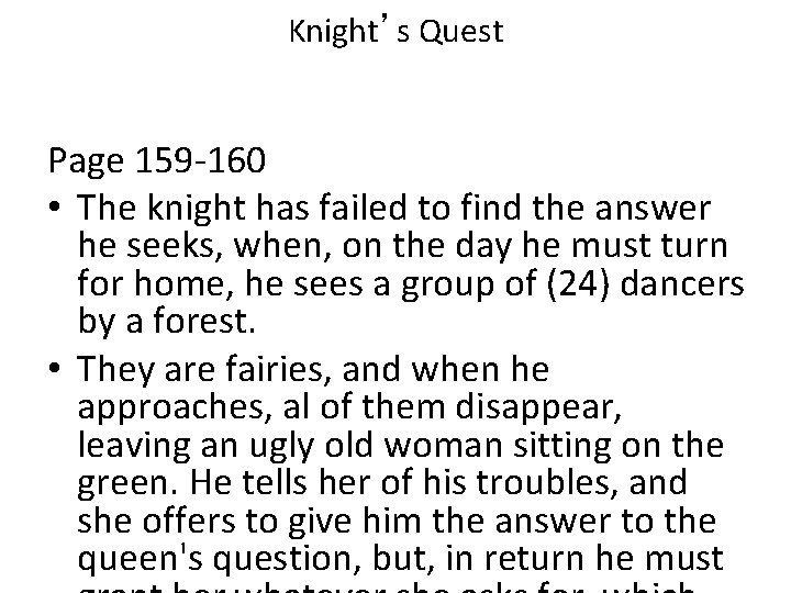 Knight’s Quest Page 159 -160 • The knight has failed to find the answer Knight’s Quest Page 159 -160 • The knight has failed to find the answer