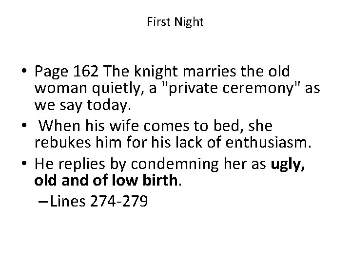 First Night • Page 162 The knight marries the old woman quietly, a "private First Night • Page 162 The knight marries the old woman quietly, a "private