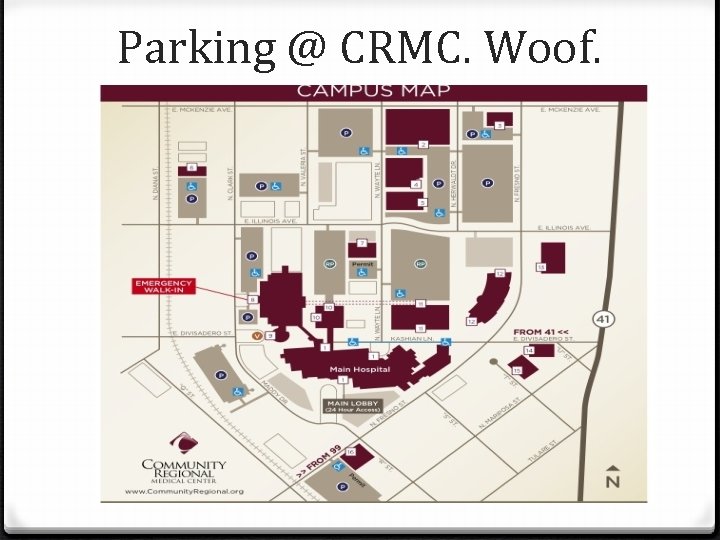 Parking @ CRMC. Woof. 