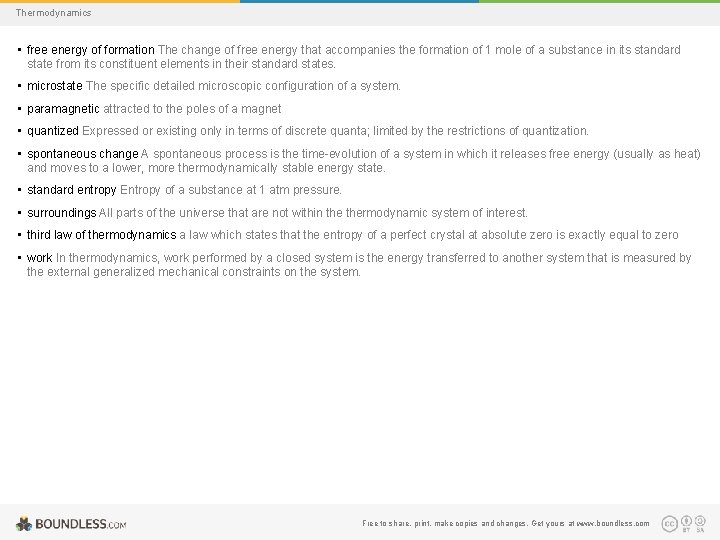 Thermodynamics • free energy of formation The change of free energy that accompanies the