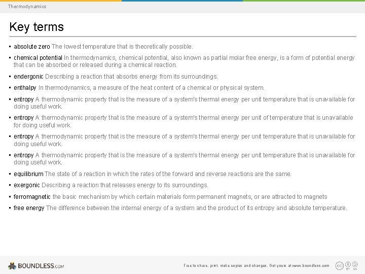 Thermodynamics Key terms • absolute zero The lowest temperature that is theoretically possible. •