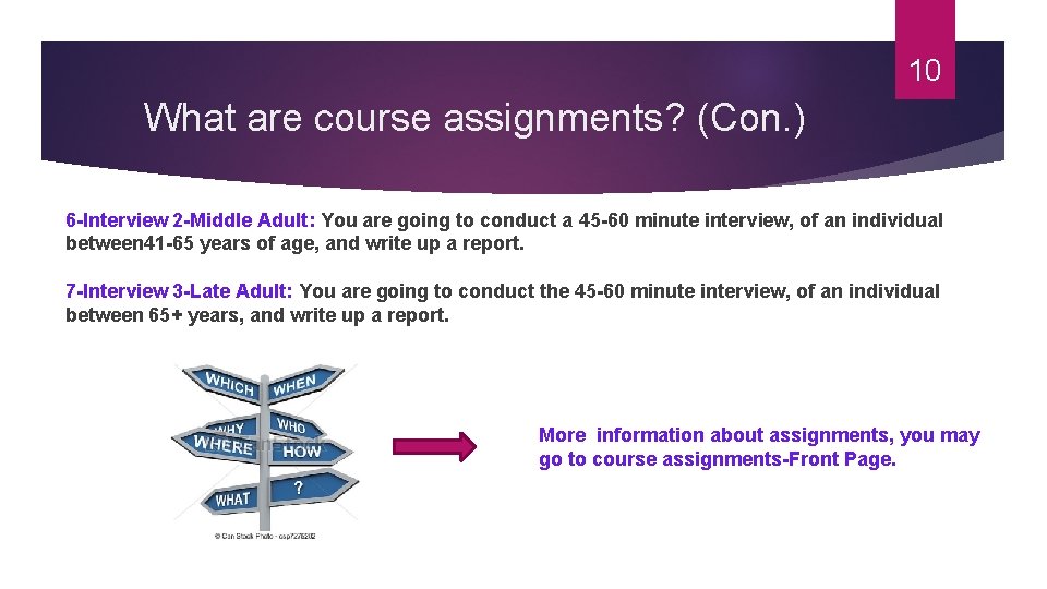 10 What are course assignments? (Con. ) 6 -Interview 2 -Middle Adult: You are 10 What are course assignments? (Con. ) 6 -Interview 2 -Middle Adult: You are