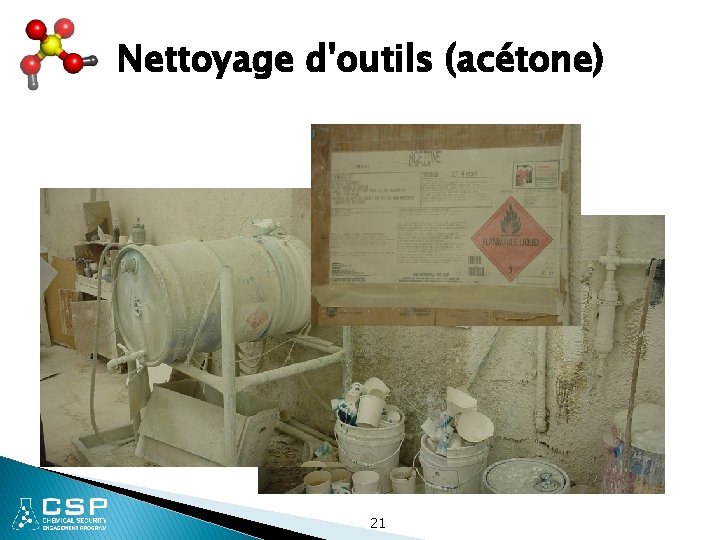 Nettoyage d'outils (acétone) 21 