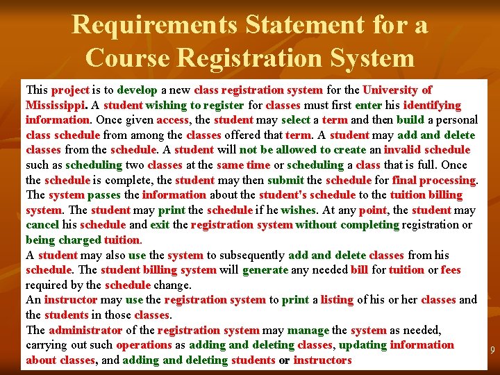 Requirements Statement for a Course Registration System This. project is to develop a new