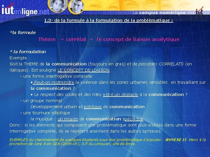 I. 3 - de la formule à la formulation de la problématique : *la