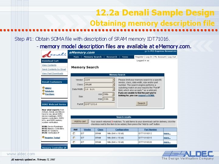 12. 2 a Denali Sample Design Obtaining memory description file Step #1: Obtain SOMA