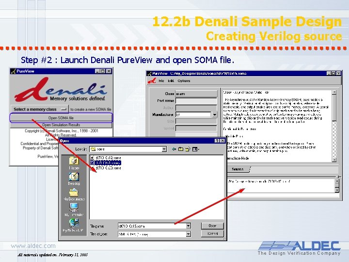 12. 2 b Denali Sample Design Creating Verilog source Step #2 : Launch Denali