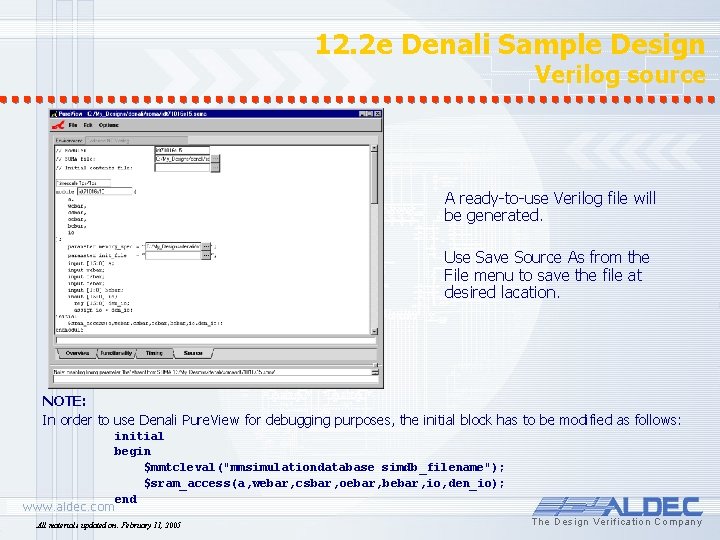 12. 2 e Denali Sample Design Verilog source A ready-to-use Verilog file will be