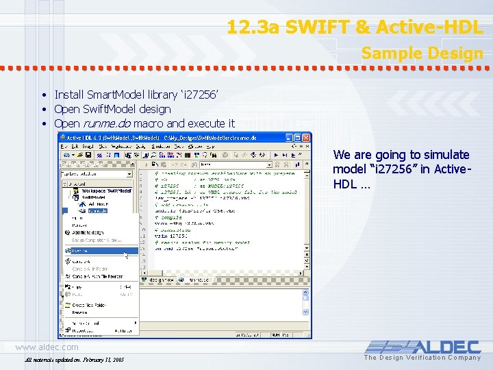 12. 3 a SWIFT & Active-HDL Sample Design • Install Smart. Model library ‘i