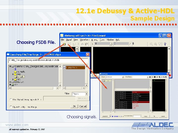 12. 1 e Debussy & Active-HDL Sample Design Choosing FSDB File. Choosing signals. All