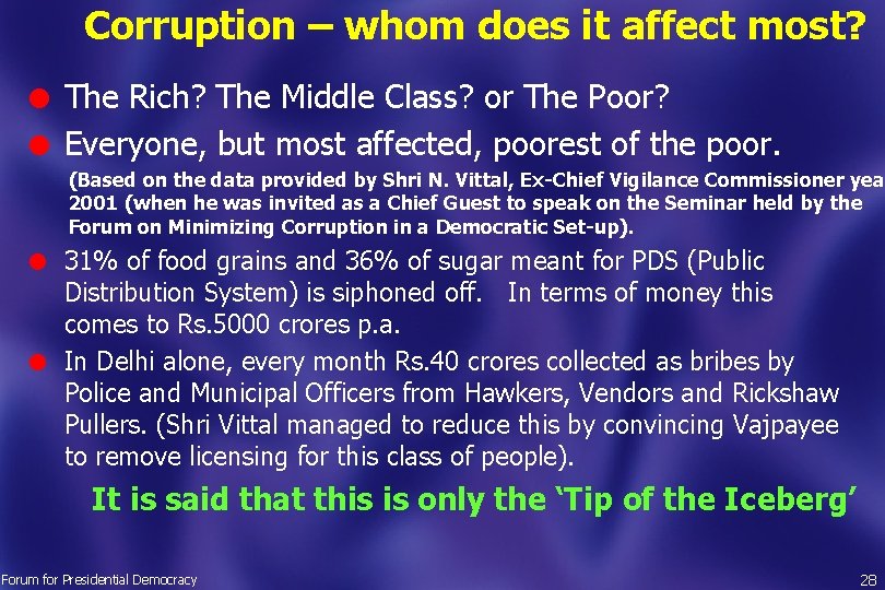 Corruption – whom does it affect most? The Rich? The Middle Class? or The