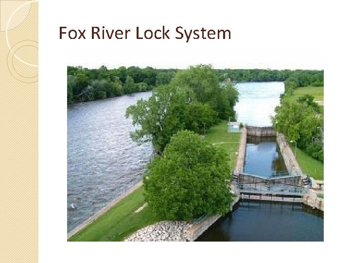 Fox River Lock System 