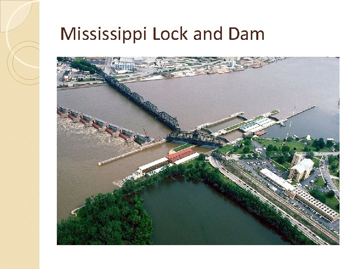 Mississippi Lock and Dam 