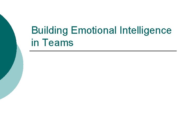 Building Emotional Intelligence in Teams 