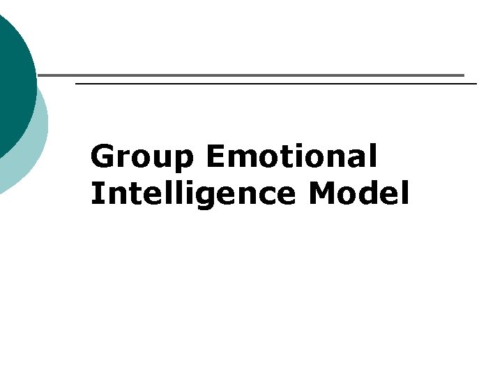 Group Emotional Intelligence Model 