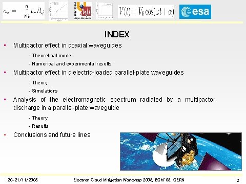 INDEX • Multipactor effect in coaxial waveguides - Theoretical model - Numerical and experimental