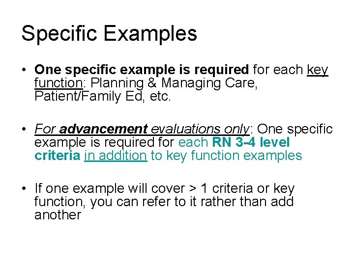 Specific Examples • One specific example is required for each key function: Planning &