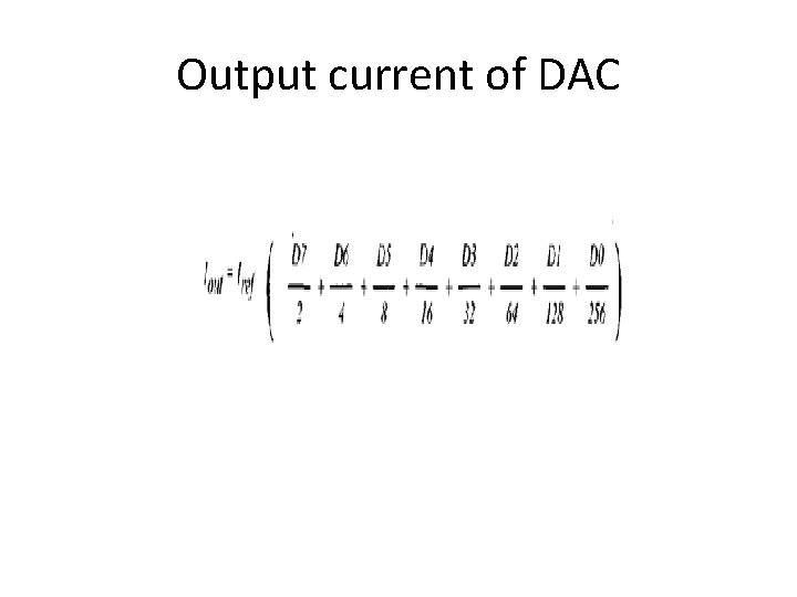 Output current of DAC 