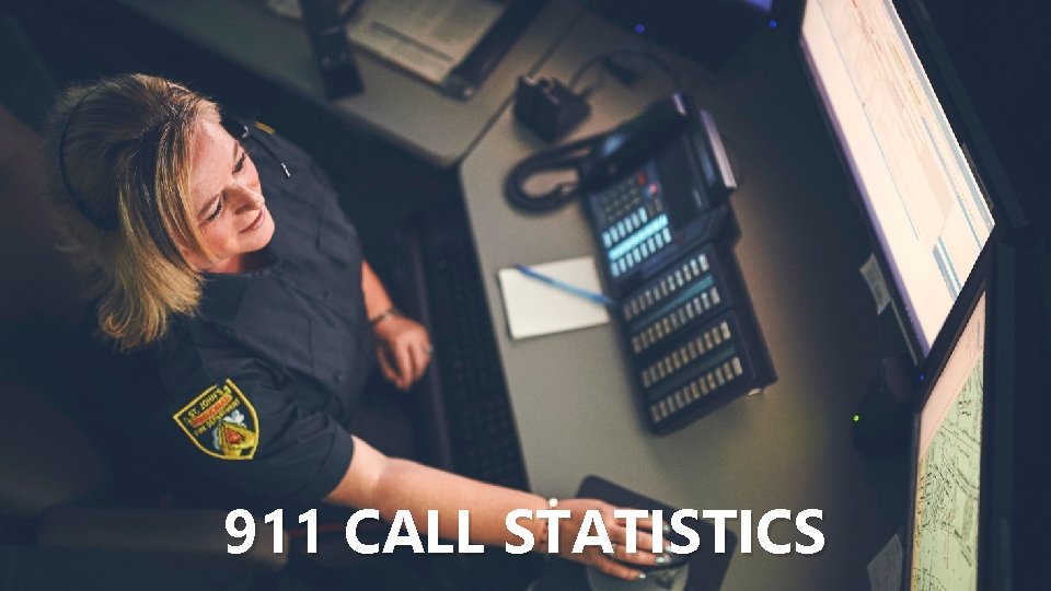 911 CALL STATISTICS 