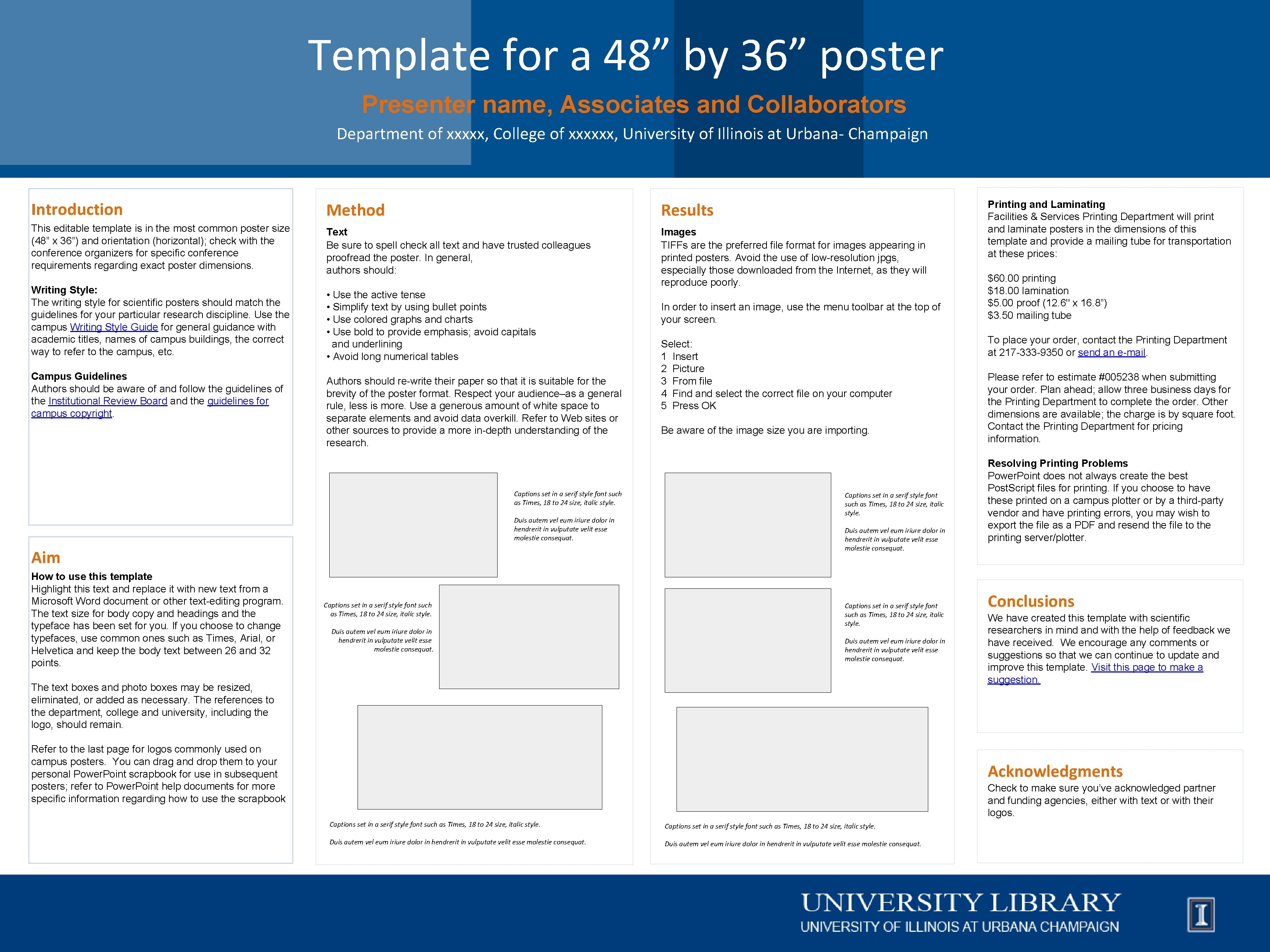 Template for a 48” by 36” poster Presenter name, Associates and Collaborators Department of