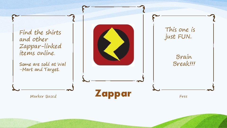 This one is just FUN. Find the shirts and other Zappar-linked items online. Brain