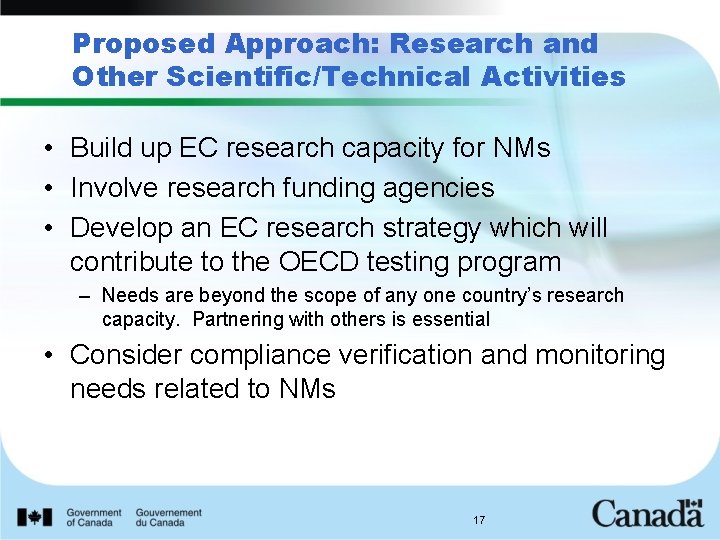 Proposed Approach: Research and Other Scientific/Technical Activities • Build up EC research capacity for