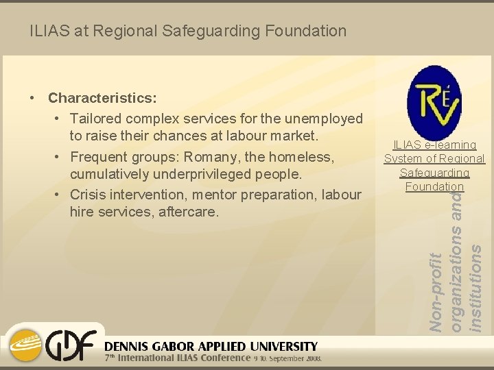 ILIAS at Regional Safeguarding Foundation ILIAS e-learning System of Regional Safeguarding Foundation Non-profit organizations