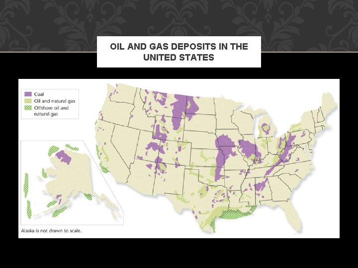 OIL AND GAS DEPOSITS IN THE UNITED STATES 