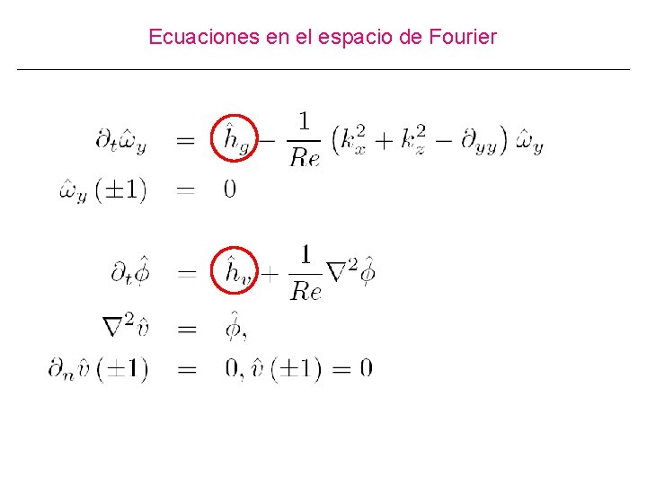 Ecuaciones en el espacio de Fourier 