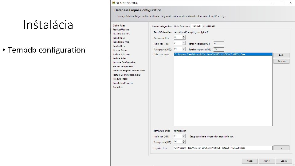 Inštalácia • Tempdb configuration 