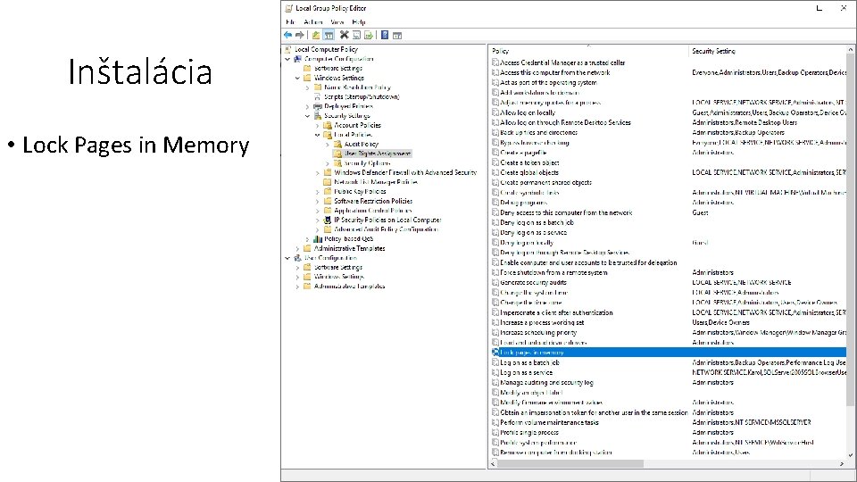 Inštalácia • Lock Pages in Memory 