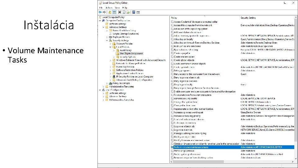 Inštalácia • Volume Maintenance Tasks 