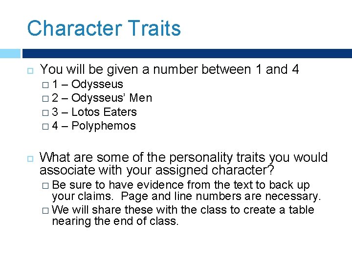 Character Traits You will be given a number between 1 and 4 � 1