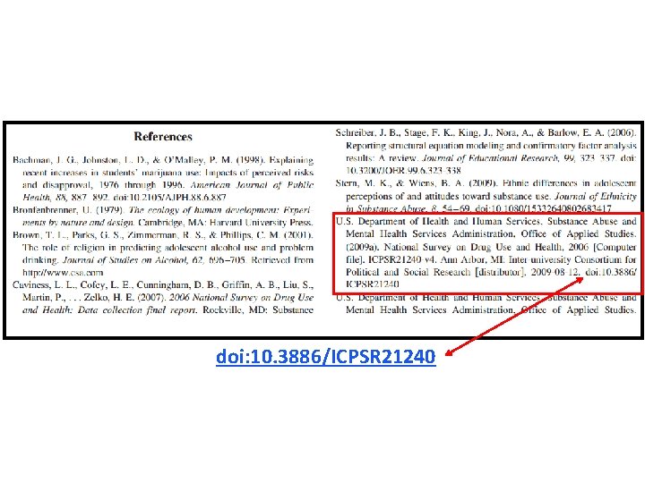 doi: 10. 3886/ICPSR 21240 