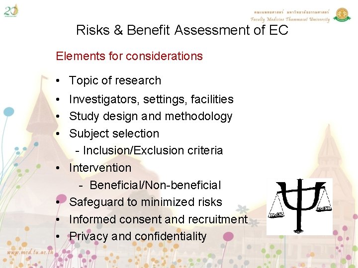 Risks & Benefit Assessment of EC Elements for considerations • Topic of research •