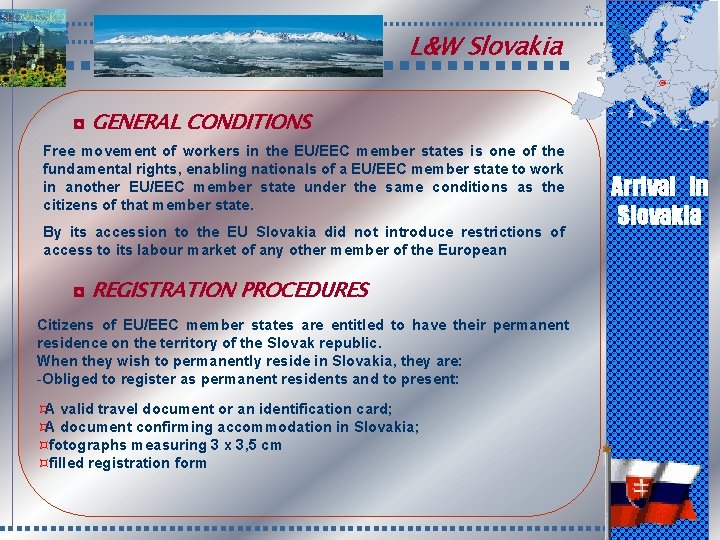 L&W Slovakia ◘ GENERAL CONDITIONS Free movement of workers in the EU/EEC member states