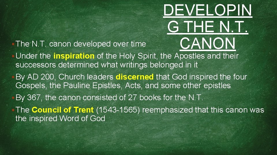 DEVELOPIN G THE N. T. CANON • READ P 67 § The N. T.