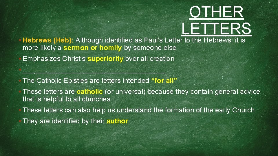 OTHER LETTERS • Hebrews READ P 67 identified as Paul’s Letter to the Hebrews,