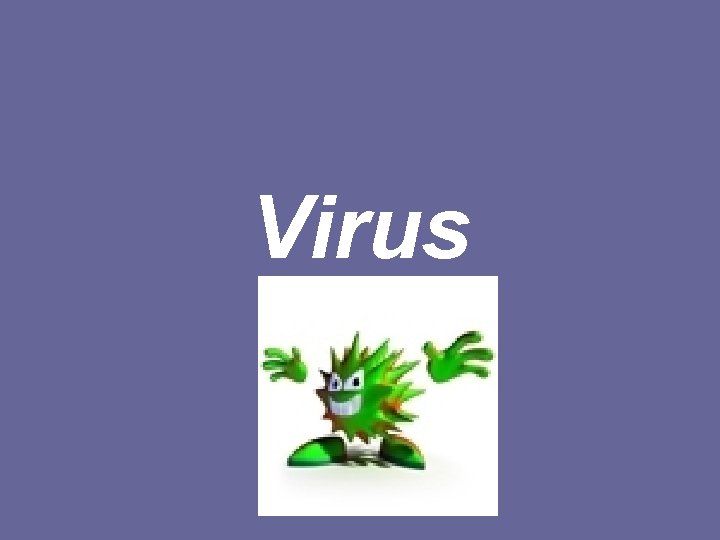 Virus 