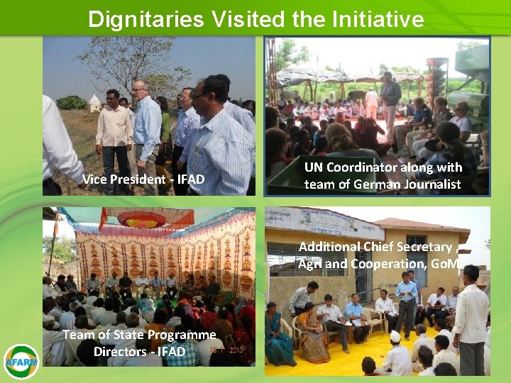 Dignitaries Visited the Initiative Vice President - IFAD UN Coordinator along with team of