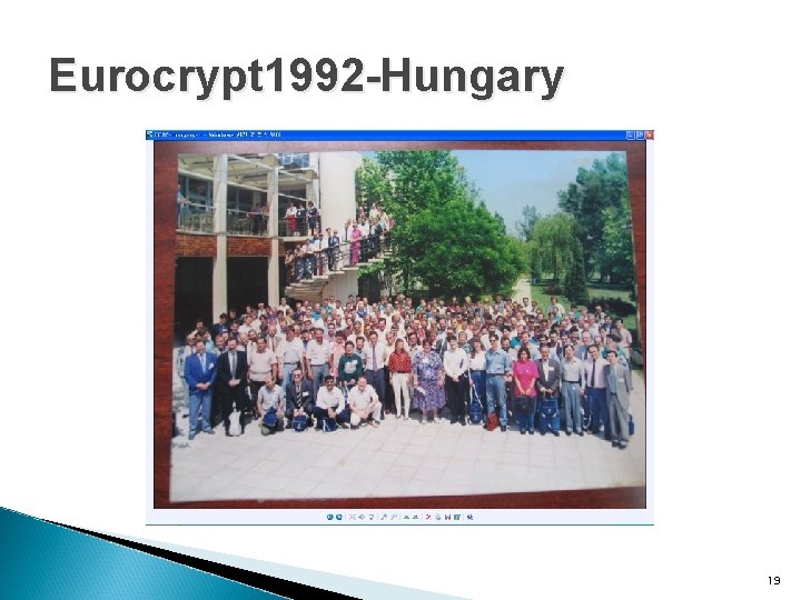 Eurocrypt 1992 -Hungary 19 
