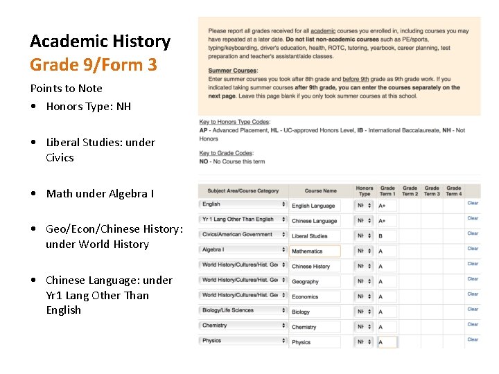 Academic History Grade 9/Form 3 Points to Note • Honors Type: NH • Liberal